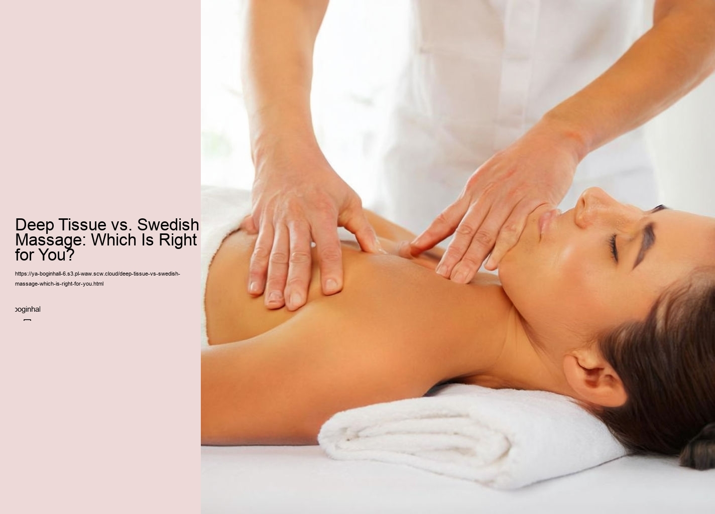 Deep Tissue vs. Swedish Massage: Which Is Right for You?